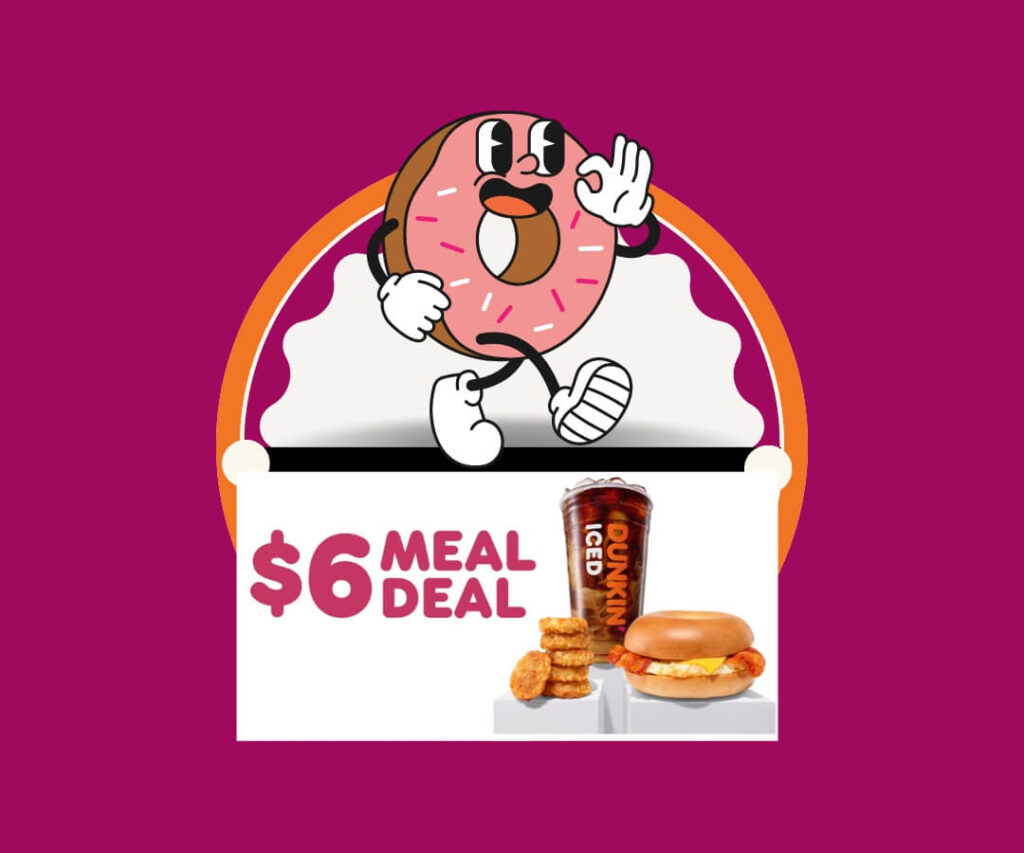 Dunkin Donuts 6 dollar deal