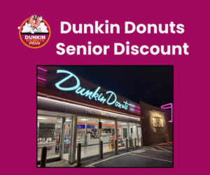 Dunkin Donuts Senior Discount