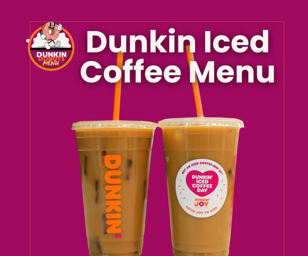 Dunkin Iced Coffee Menu