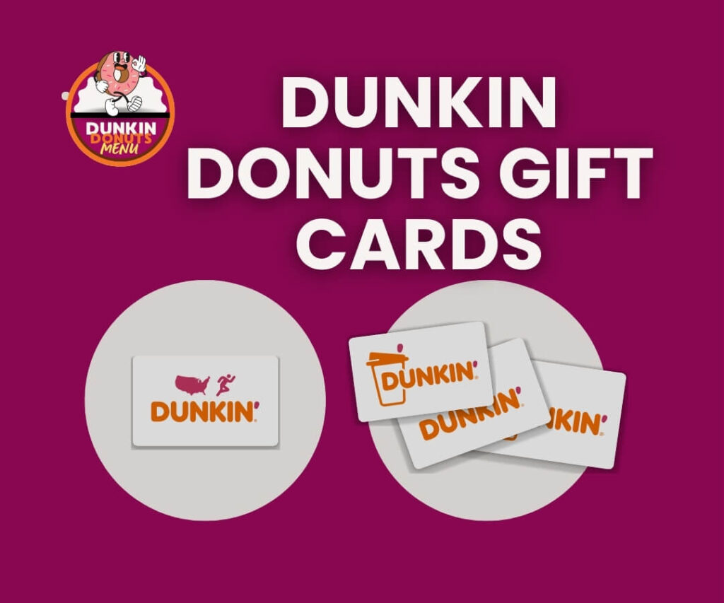 Dunkin Donuts gift card Guide