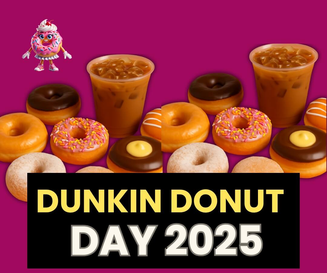 Dunkin Donut Day 2025 Free Donuts, Deals & Hours.