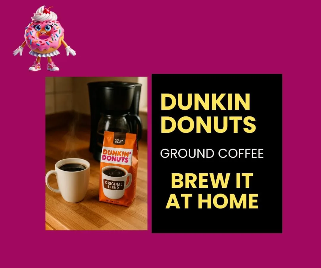 Dunkin Donuts Ground Coffee Brew It at Home.